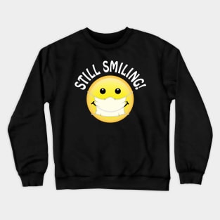 Still Smiling Crewneck Sweatshirt